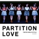 Partition Love