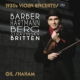 1930s Violin Concertos vol.1 -Barber, Hartmann, Berg, Stravinsky, Britten : Gil Shaham (2CD)