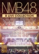 NMB48 8 LIVE COLLECTION