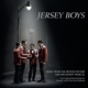 Jersey Boys: Music From The Motion Picture & Broadway Musical By Jersey Boys