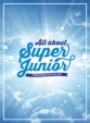 All About Super Junior: Treasure Within Us
