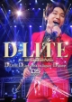 D-LITE DLive 2014 in Japan 〜D'slove〜【初回生産限定 DELUXE EDITION】(3DVD+2CD)