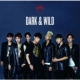 DARK & WILD [Japan version](CD+DVD)