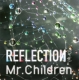 REFLECTION {Drip} (CD+DVD)【初回盤】