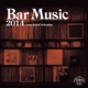 Bar Music 2014