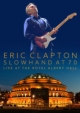 Slowhand At 70: Eric Clapton Live At The Royal Albert Hall: (+t�V���c Type A(L�T�C�Y�̂�))