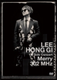 Lee Hong Gi 1st Solo Concert `merry 302 Mhz`