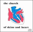 Of Skins And Heart (2cd Edition)