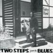 Two Steps From The Blues