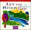 Let The River Flow