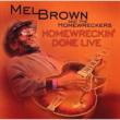 Homewreckin' Done Live