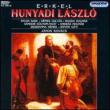 Hunyadi Laszlo: Kovacs / Hungarian State Opera.o & Cho