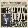 Carmina Burana: Ormandy / Philadelphia O Rutgers Univ Cho Etc