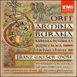 Carmina Burana: Welser-most / Lpo & Cho Hendricks J.black M.chance