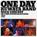 ONE DAY KUWATA BAND`ROCK CONCERT(AT TOHO STUDIO,19