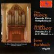 Grand Piace Symphonique: Eschbach(Organ)+guilmant: Sonata, 5,