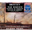 War Requiem, Sinfonia da Requiem, Ballad of Heroes : Hickox / London Symphony Orchestra & Choir, Harper, Langridge, Shirley-Quirk (2CD)
