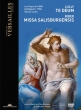 Biber Missa Salisburgensis, Lully Te Deum : Vaclav Luks / Collegium 1704 & Vocale 1704 (2018)