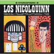 Los Nicolquinn: It' s Getting Better -The ' 64-' 68 Anthology
