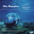 The Manatee -Piano Works : Hodgkinson, Amper