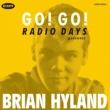 Go! Go! Radio Days Presents Brian Hyland