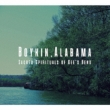 Boykin.Alabama: Sacred Spirituals Of Gee`s Bend