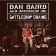 Battleship Chains (2CD+DVD)
