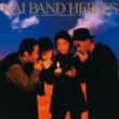 KAI BAND HEROES -45th ANNIVERSARY BEST-