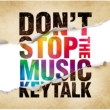 DON' T STOP THE MUSIC