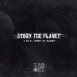 S the P: STORY the PLANET