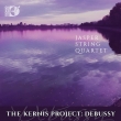 Kernis String Quartet No.3, Debussy String Quartet : Jasper String Quartet
