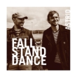 Fall Stand Dance