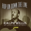 Hop On Down The Line: (Almost)Complete Recordings