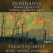 Piano Quintets Nos.1, 2, String Quartet No.2 : Marc-Andre Hamelin(P)Takacs Quartet