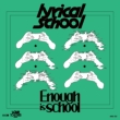 Enough is school / LOVE TOGETHER RAP