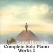 Complete Solo Piano Work 1