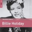 Rough Guide To Billie Holiday: Birth Of A Legend