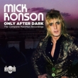 Only After Dark: Complete Mainman Recordings (4CD)