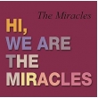 Hi We' re The Miracles