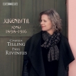 Jugendstil-lieder Songs 1898-1916: Tilling(S)Rivinius(P)