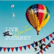 LIVE to JOURNEY