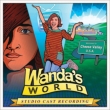 Wanda' s World (Studio Cast Recording)