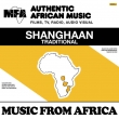 Music From Africa Vol.2: Shangaan Traditional & Sotho Chant