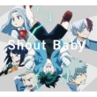 Shout Baby 【期間生産限定盤】(+DVD)