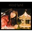 shiny land y񐶎YՁz(+DVD)
