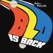 Bulky Backside -Blo Is Back