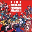Fire Emblem Premium Arrange Album 2