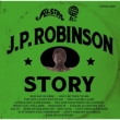 J.P.Robinson Story (Compiled By Hiroshi Suzuki)