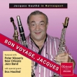 Jacques Gauthe In Retrospect -Bon Voyage.Jacques