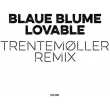 Lovable (Trentemoller Remix)(10inch)